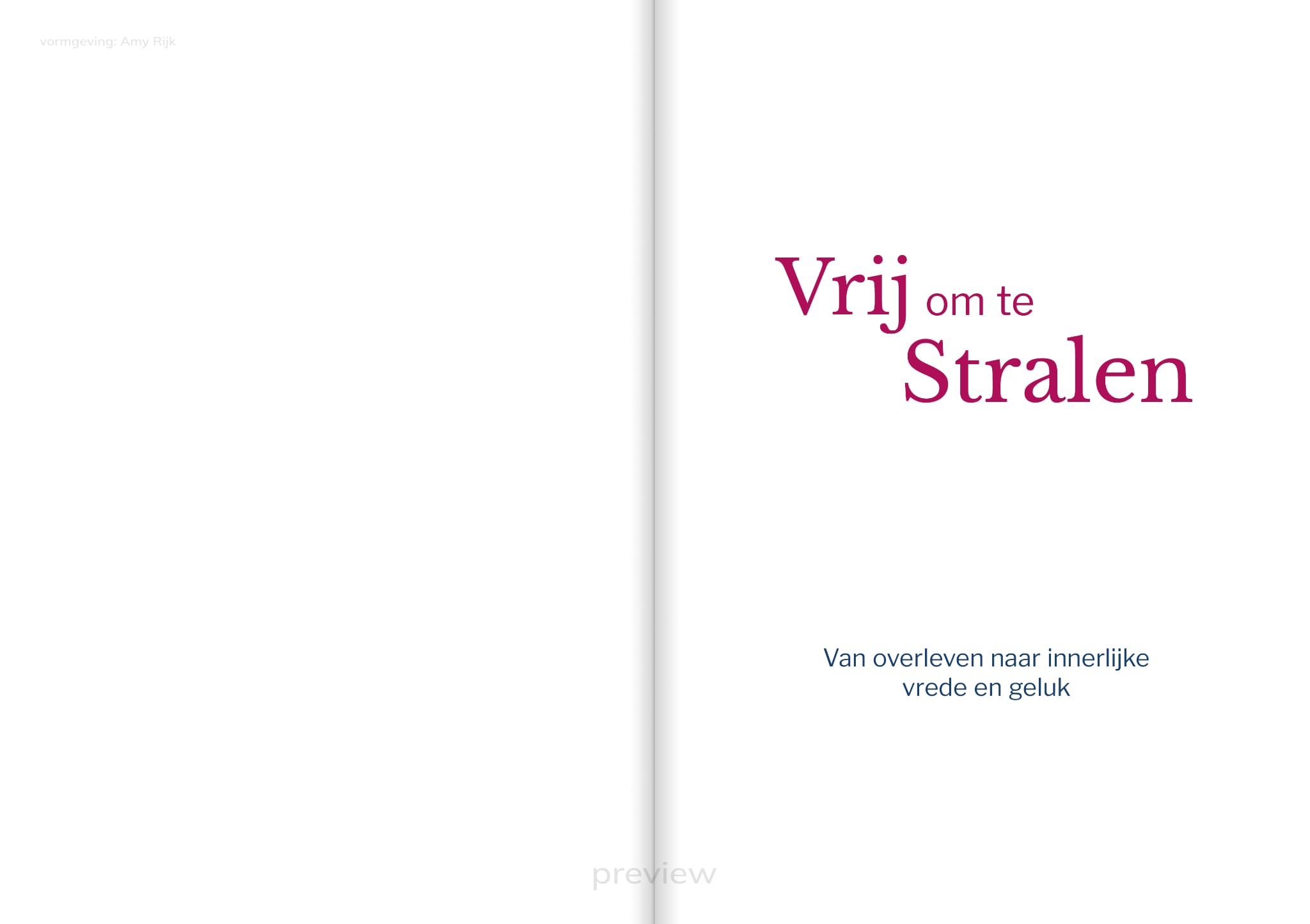 Vrij om te Stralen - Nicole Nefs-Willard - binnenwerk